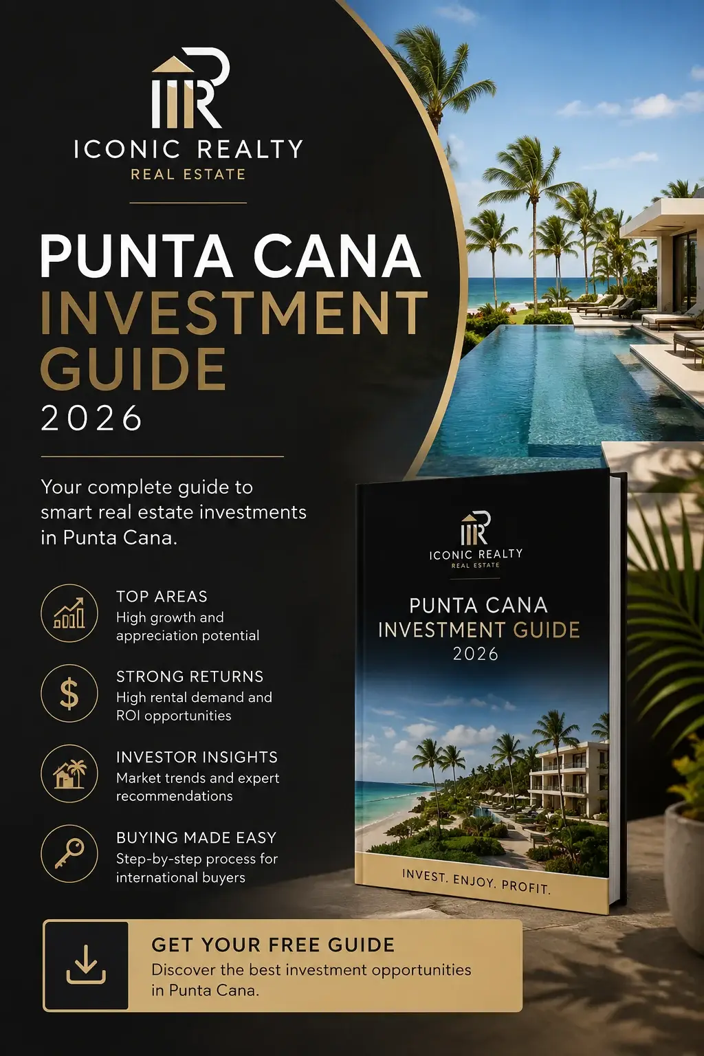Punta Cana Investment Guide 2026 by iCONIC Realty. Get your free guide.